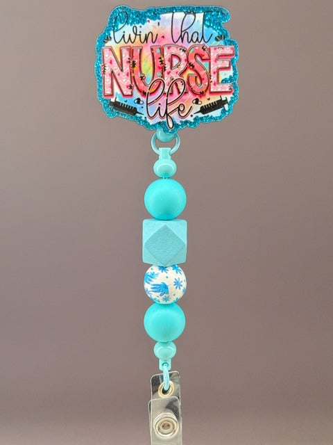 Livin’ That Nurse Life Badge Reel – Blue Beaded Holder